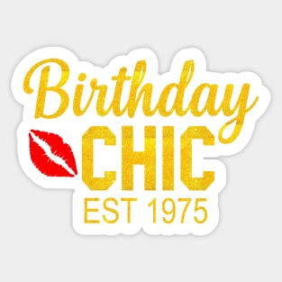 Birthday chic Est 1975 Sticker